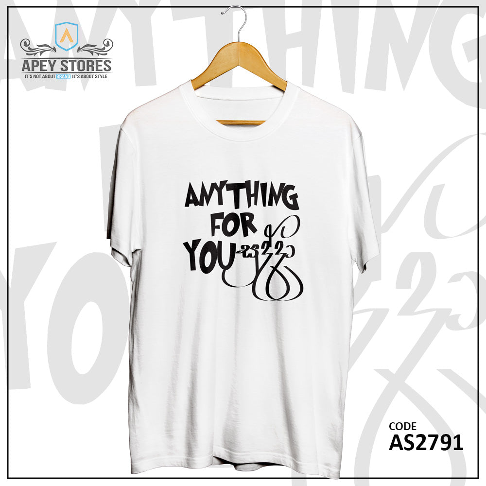 Anything For You Sudda Front Print Unisex Tee | AS2791